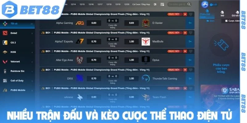 Có nhiều trận đấu và kèo cược thể thao điện tử