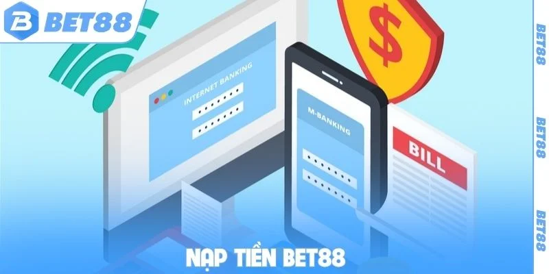 Nạp tiền Bet88