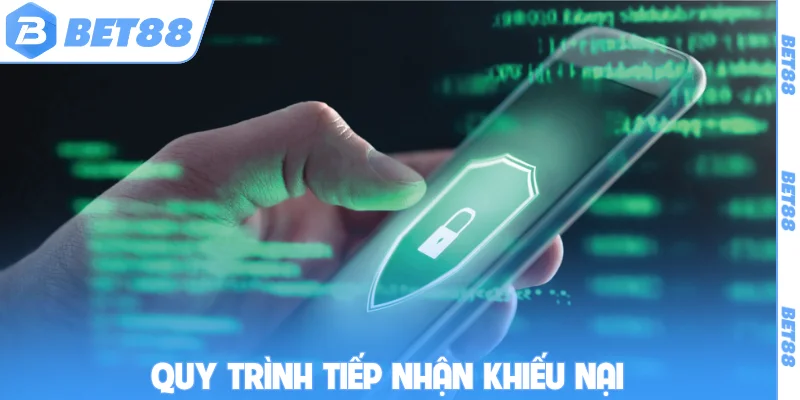 Quy trình tiếp nhận khiếu nại